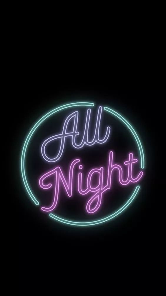 All Night Neon Sign - neon wallpaper for OpersCraft