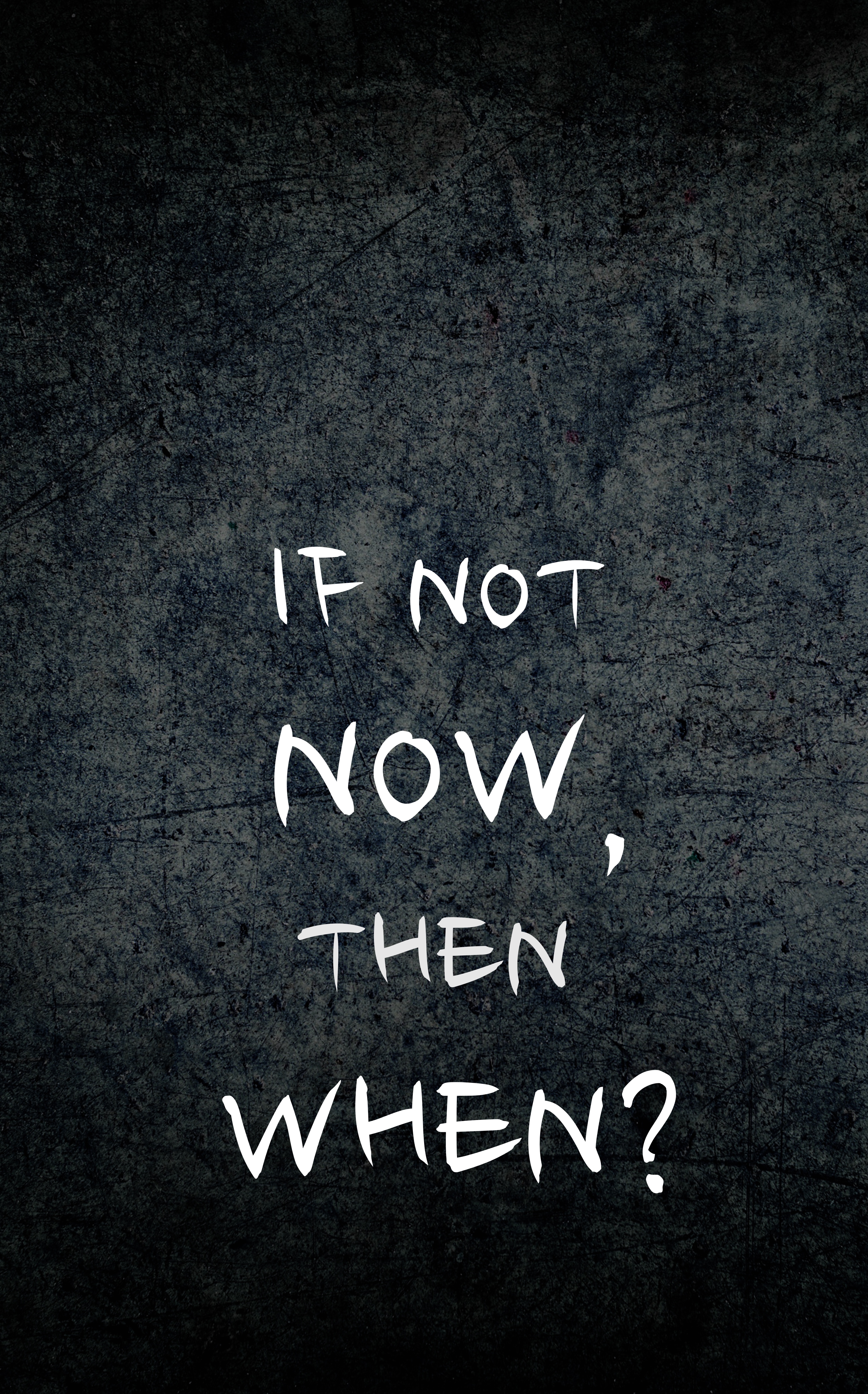 If Not Now, When? - motivation wallpaper for OpersCraft
