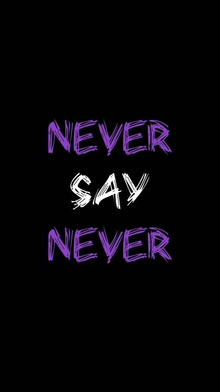 Never Say Never - motivation wallpaper for OpersCraft