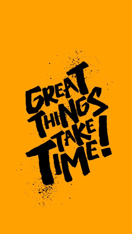 Great Things Take Time - Related OpersCraft wallpaper