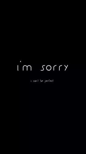 Minimalist Sorry Message - quotes Wallpaper