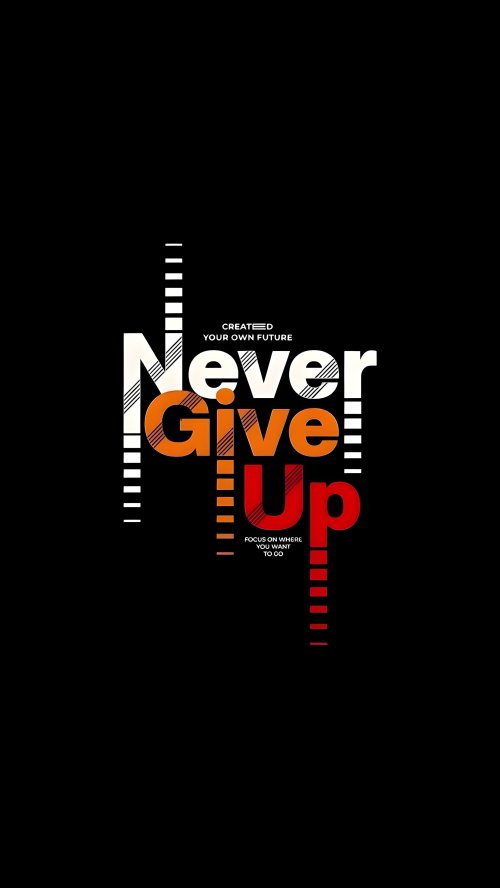 Never Give Up