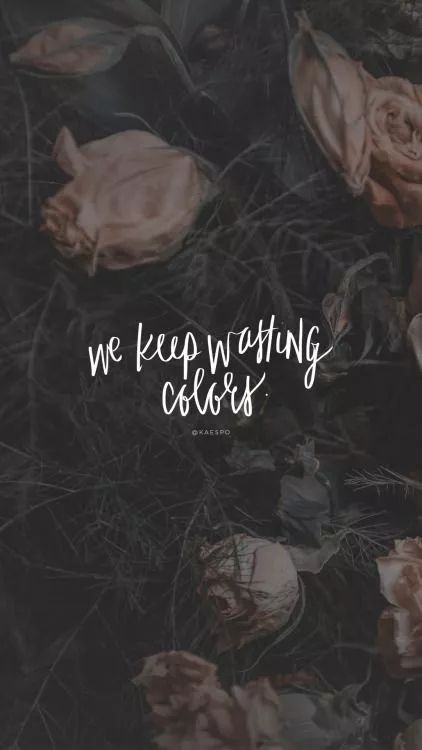Washed Colors Floral Quote - floral wallpaper for OpersCraft